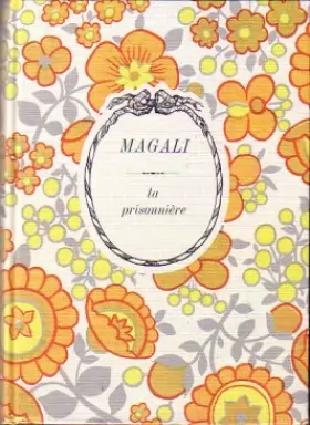 Couverture du produit · Magali. La Prisonnière