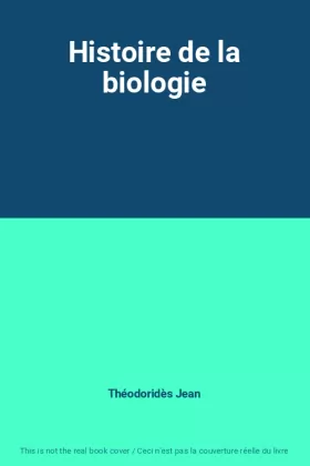 Couverture du produit · Histoire de la biologie