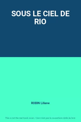 Couverture du produit · SOUS LE CIEL DE RIO