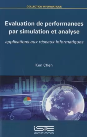 Couverture du produit · Evaluation de performances par simulation et analyse: Applications aux réseaux informatiques