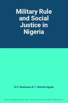 Couverture du produit · Military Rule and Social Justice in Nigeria