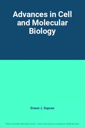 Couverture du produit · Advances in Cell and Molecular Biology