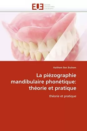 Couverture du produit · La piézographie mandibulaire phonétique: théorie et pratique