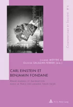 Couverture du produit · Carl Einstein et Benjamin Fondane: Avant-gardes et émigration dans le Paris des années 1920-1930