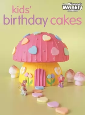 Couverture du produit · Kids' Birthday Cakes
