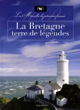 Couverture du produit · La Bretagne, terre de légendes