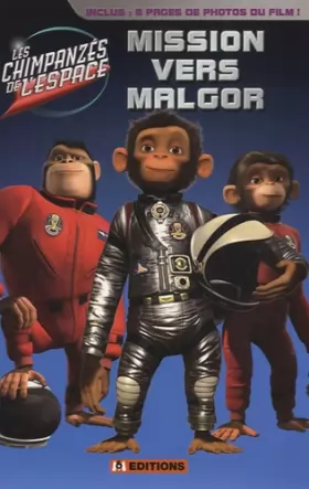 Couverture du produit · Les chimpanzés de l'espace - Misson vers Malgor