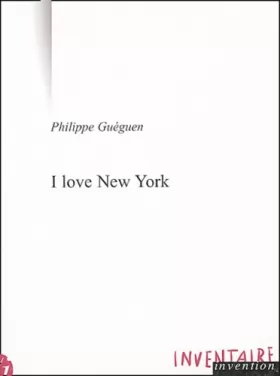 Couverture du produit · I love New York: Et autres textes