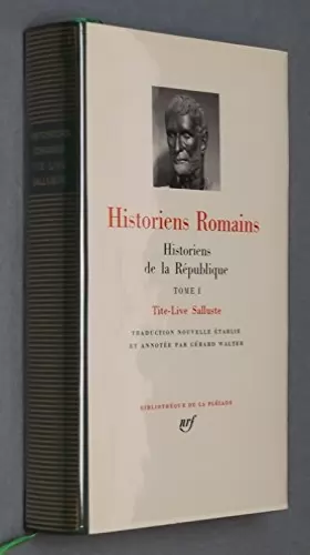 Couverture du produit · Historiens Romains, Historiens de la République Tome 1