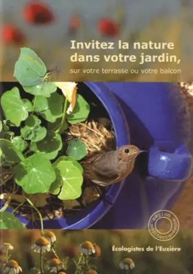 Couverture du produit · Invitez la nature dans votre jardin