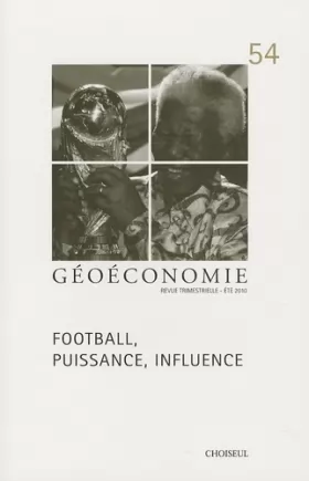 Couverture du produit · Football, puissance, influence (n.54 été 2010)