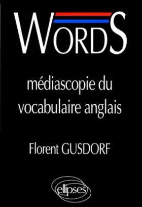 Couverture du produit · Words: Médiascopie du vocabulaire anglais
