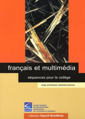 Couverture du produit · Français et multimédia: Séquences pour le collège