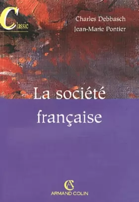 Charles Debbasch et Jean-Marie Pontier - La société française