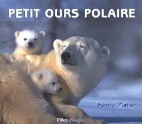Couverture du produit · Petit ours polaire