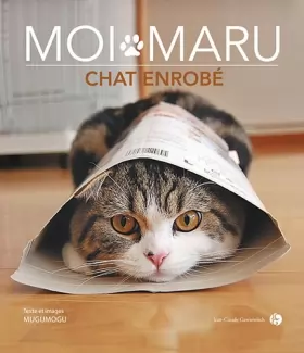 Couverture du produit · Moi Maru, chat enrobé
