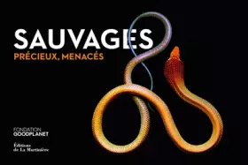 Couverture du produit · Sauvages, précieux, menacés