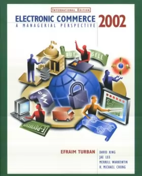Couverture du produit · Electronic Commerce 2002: A Managerial Perspective: International Edition