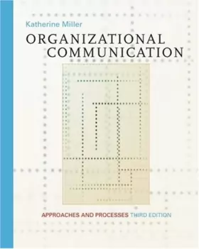 Couverture du produit · Organizational Communication With Infotrac: Approaches and Processes