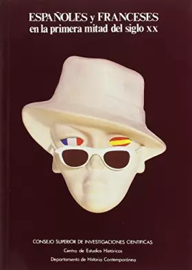 Couverture du produit · Españoles y franceses en la primera mitad del siglo XX