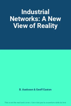 Couverture du produit · Industrial Networks: A New View of Reality