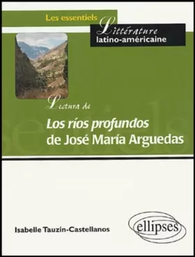 Couverture du produit · Lectura de Los rios profundos de José Maria Arguedas