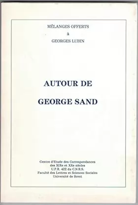 Couverture du produit · Mélanges offerts à Georges Lubin. Autour de George Sand.