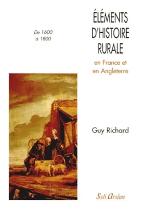 Couverture du produit · Eléments d'histoire rurale en France et en Angleterre de 1600 à 1800