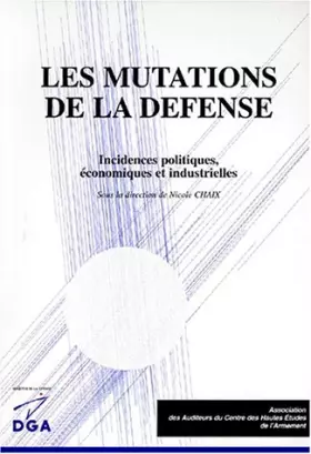 Couverture du produit · Les mutations de la défense, incidences politiques, économiques