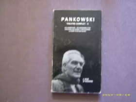 Marian Pankowski - Théâtre complet, tome 2