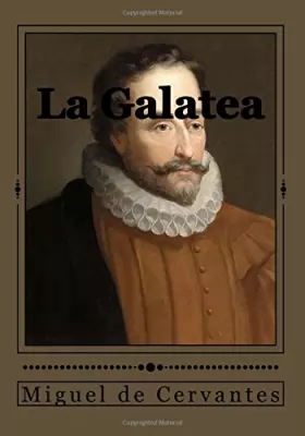 Miguel de Cervantes, Jhon Duran et Jhon Duran - La Galatea