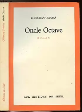 Couverture du produit · Oncle octave : roman