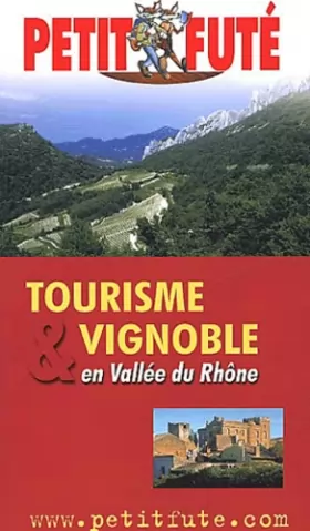 Couverture du produit · Tourisme & Vignoble en Vallée du Rhône