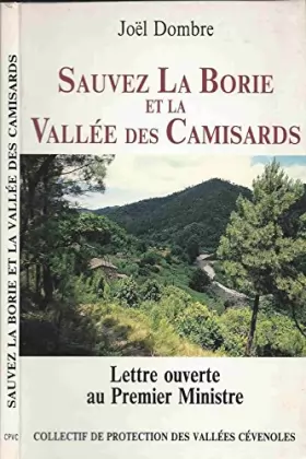 Couverture du produit · Sauvez La Borie et la vallée des Camisards : Lettre ouverte au Premier ministre