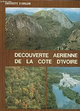 Couverture du produit · DECOUVERTE AERIENNE DE LA COTE D'IVOIRE