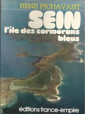 Couverture du produit · Sein, l'île des cormorans bleus.