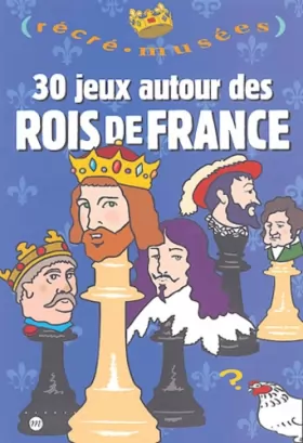 Couverture du produit · Les Rois de France