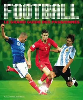 Couverture du produit · Football: Le grand guide des passionnés