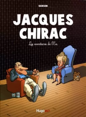 Couverture du produit · JACQUES CHIRAC : LES AVENTURES DE L'EX