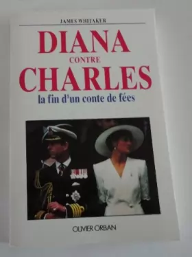 Couverture du produit · Diana contre Charles : La fin d'un conte de fées