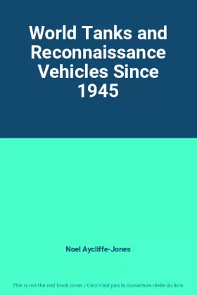 Couverture du produit · World Tanks and Reconnaissance Vehicles Since 1945