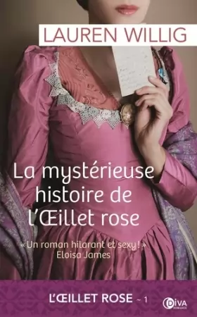 Couverture du produit · La mystérieuse histoire de l'oeillet rose: Un roman hilarant et sexy !