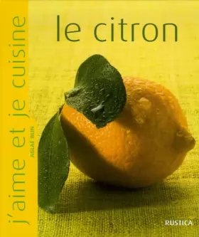 Couverture du produit · J'aime et je cuisine le citron