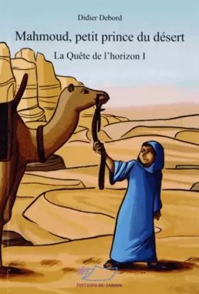 Couverture du produit · Mahmoud, petit prince du désert