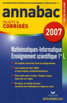 Couverture du produit · Annabac 2007 Maths-Informatique 1ère L sujets et corrigés