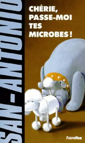 Couverture du produit · CHERIE PASSE-MOI TES MICROBES