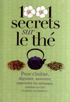 Couverture du produit · 1001 secrets sur le thé
