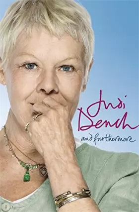 Dame Judi Dench - And Furthermore
