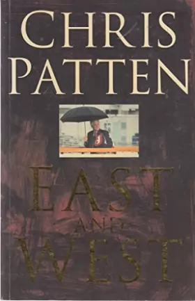 Chris Patten - East and West