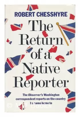Couverture du produit · The Return of a Native Reporter